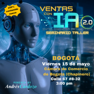 Seminario Ventas con Inteligencia Artificial 2.0 Bogota