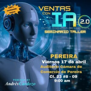 Seminario Ventas con Inteligencia Artificial 2.0 Pereira