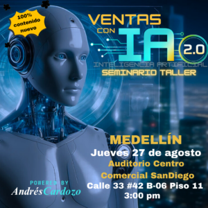 Seminario Ventas con IA Medellin Agosto 27