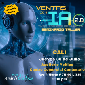 Seminario Ventas con Inteligencia Artificial 2.0 Cali 30 de julio