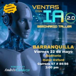 Seminario Ventas con Inteligencia Artificial 2.0 Barranquilla